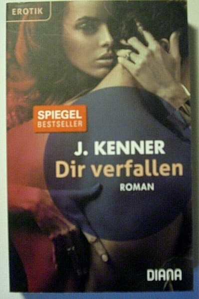 Dir verfallen von J. Kenner